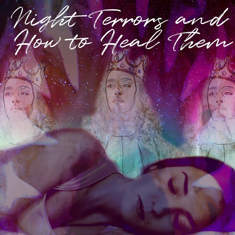 Episode Three &mdash; Night Terrors and How to Heal Them